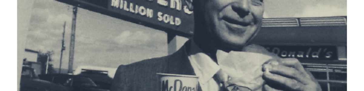 McDonalds and The Money Behind The Man